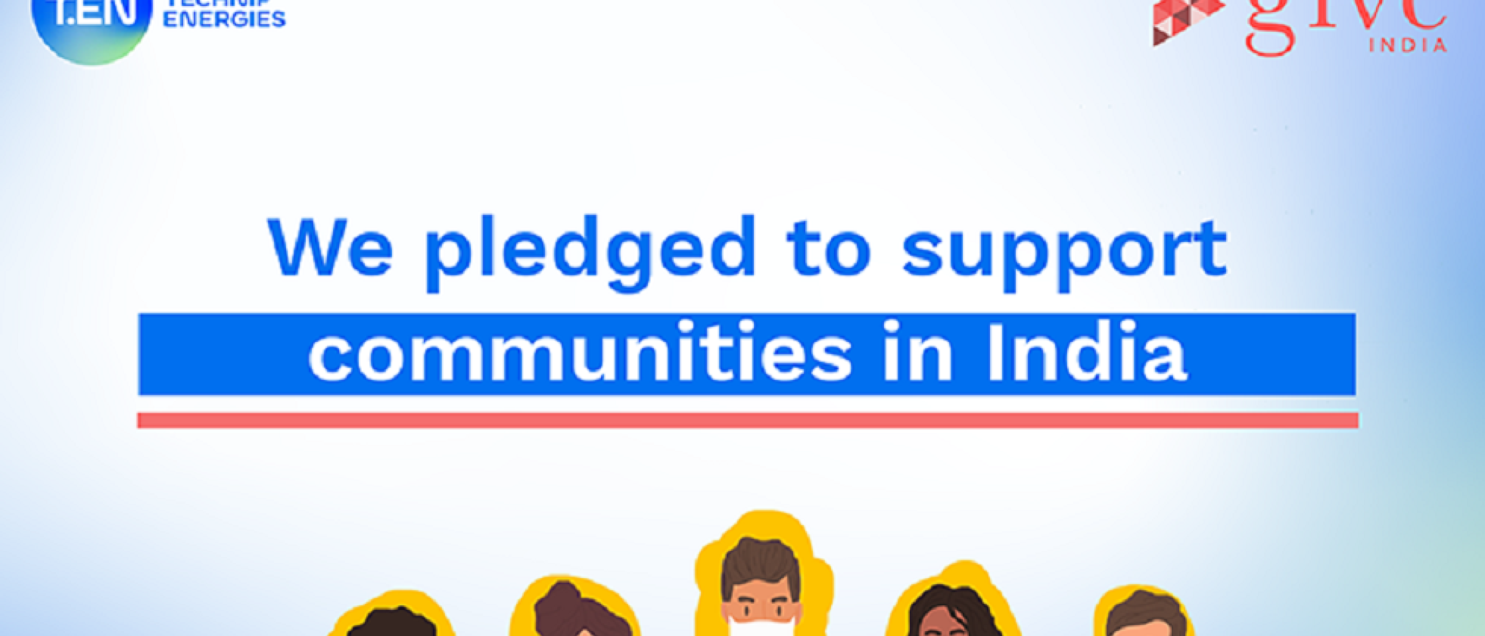 We pledged to support communities in India